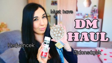DM HAUL / Miket vettem a Dm-ből? / Kedvencek - Újdonságok! 🛒🌼