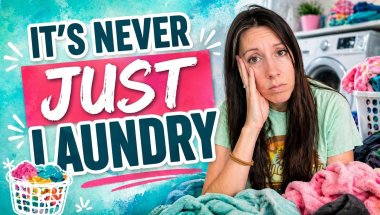 Why Laundry Feels Like a Personal Attack
