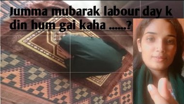aj ki routine Jumma Mubarak to All💞hum jarahy hy kaha...?