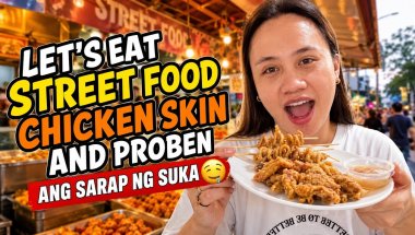 LETS EAT STREET FOOD! | CHICKEN SKIN AT PROBEN! | ANG SARAP NG SUKA😋! KAIN TAYO!