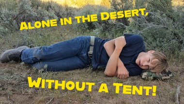 1st Solo Camp - No Tent!