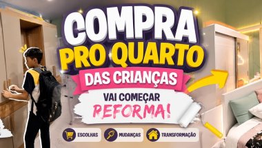 COMPRA NA LOJA PRO QUARTO DAS CRIANÇAS VAI COMEÇAR A REFORMA #viralvideo #vlogs