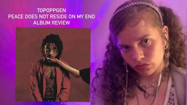 TopOppGen Peace Does Not Reside On My End ALBUM REVIEW