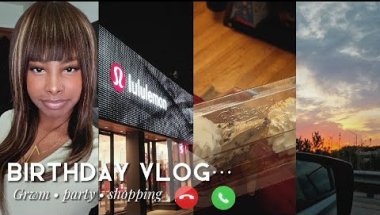 MY 18TH BIRTHDAY VLOG!! | Grwm and Haul | Brya Life
