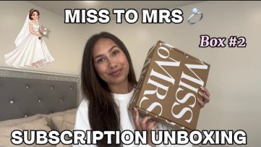MISS TO MRS Subscription Unboxing | Box #2