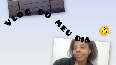 Vlog mostrando o meu dia ❤️😋